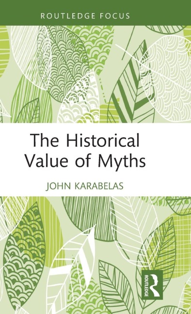 The Historical Value of Myths