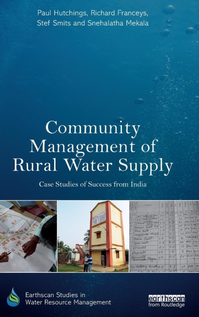 Community Management of Rural Water Supply: Case Studies of Success from India
