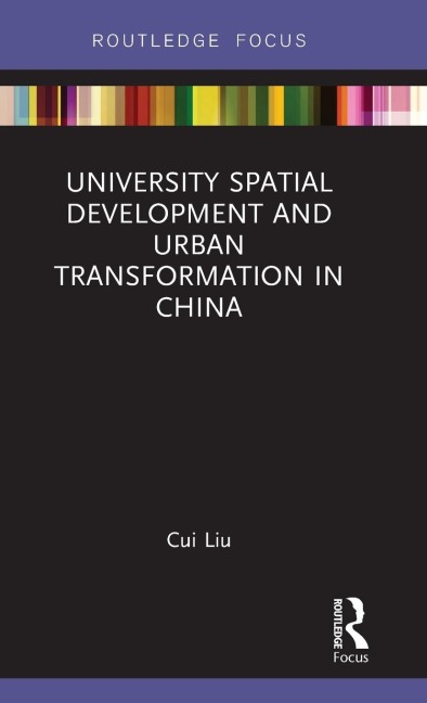 University Spatial Development and Urban Transformation in China