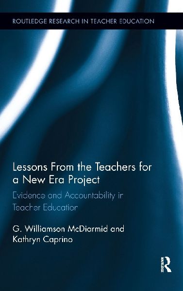 Lessons from the Teachers for a New Era Project: Evidence and Accountability in Teacher Education