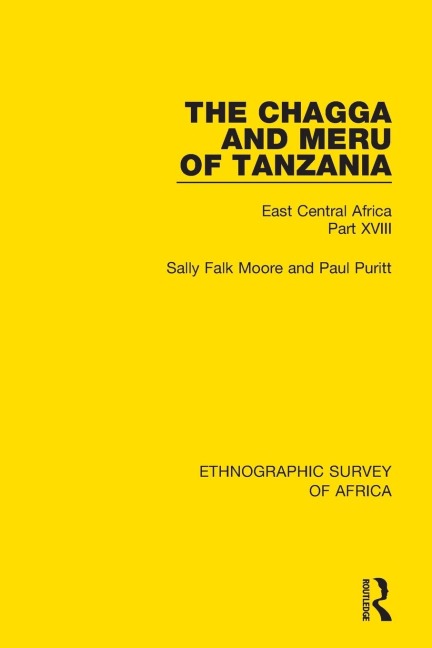 The Chagga and Meru of Tanzania: East Central Africa Part XVIII