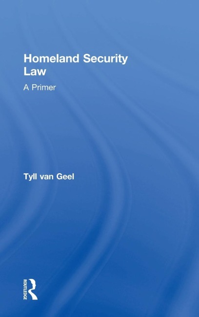 Homeland Security Law: A Primer