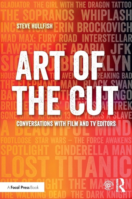 Art of the Cut: Conversations with Film and TV Editors