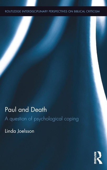 Paul and Death: A Question of Psychological Coping