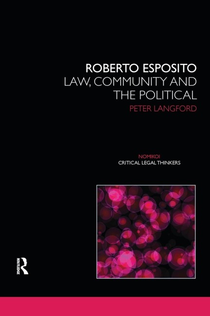 Roberto Esposito: Law, Community and the Political