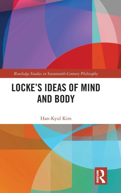 Lockes Ideas of Mind and Body