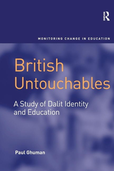 British Untouchables: A Study of Dalit Identity and Education