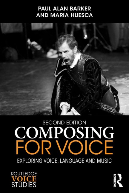 Composing for Voice: Exploring Voice, Language and Music