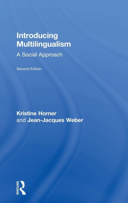 Introducing Multilingualism: A Social Approach