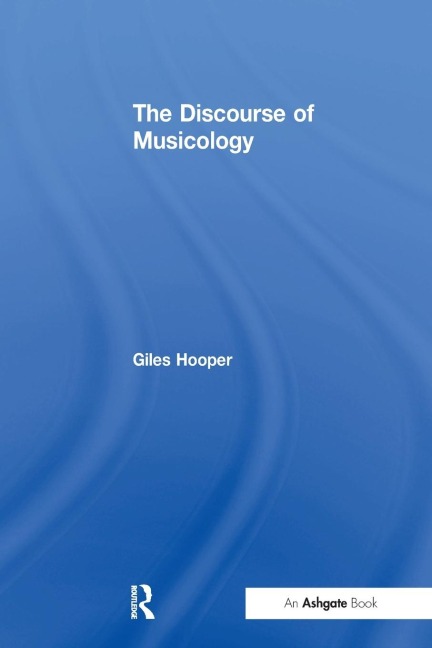 The Discourse of Musicology