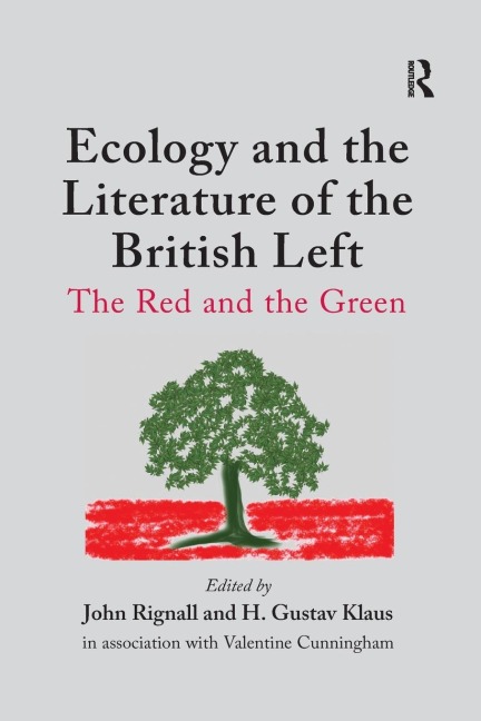Ecology and the Literature of the British Left: The Red and the Green