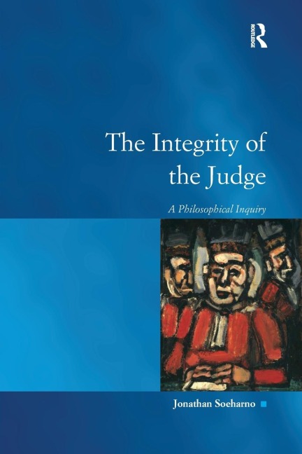 The Integrity of the Judge: A Philosophical Inquiry