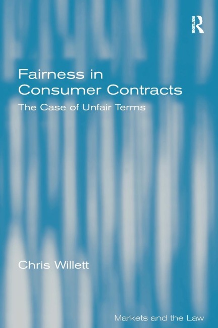 Fairness in Consumer Contracts: The Case of Unfair Terms