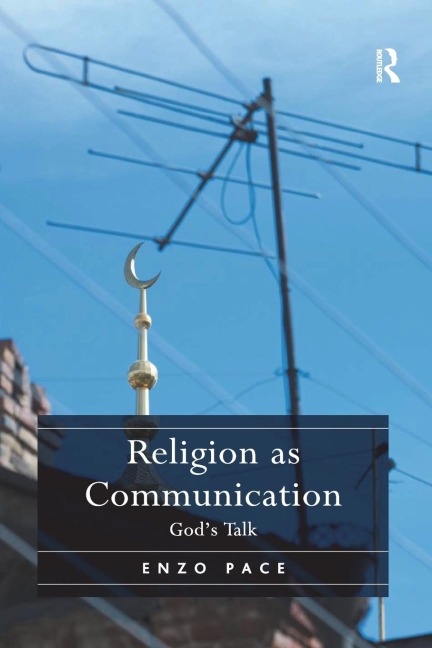 Religion as Communication: Gods Talk