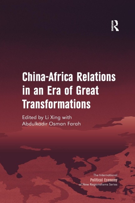 China-Africa Relations in an Era of Great Transformations