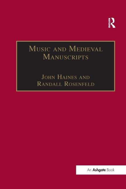 Music and Medieval Manuscripts: Paleography and Performance