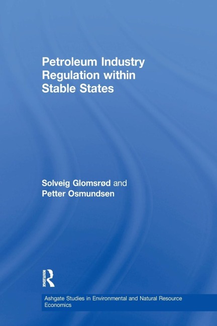 Petroleum Industry Regulation within Stable States