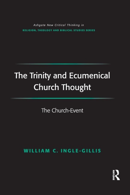 The Trinity and Ecumenical Church Thought: The Church-Event