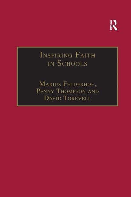 Inspiring Faith in Schools: Studies in Religious Education