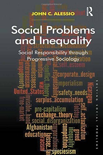 Social Problems and Inequality Social Responsibility Through Progressive Sociology