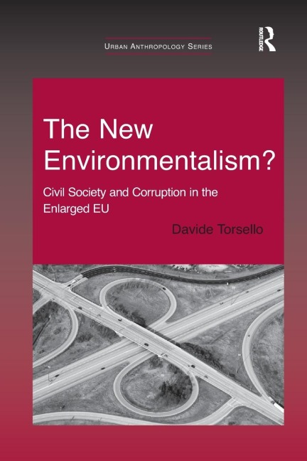 The New Environmentalism?: Civil Society and Corruption in the Enlarged EU