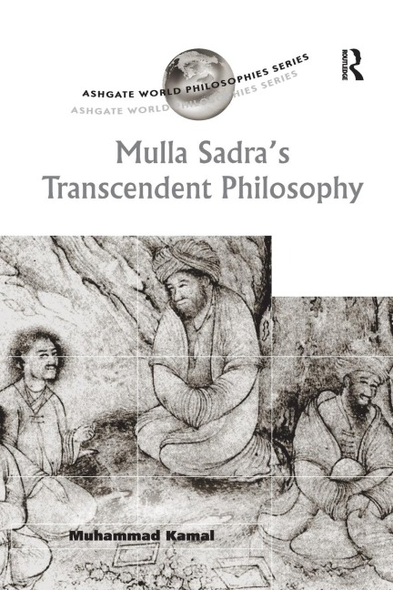 Mulla Sadras Transcendent Philosophy