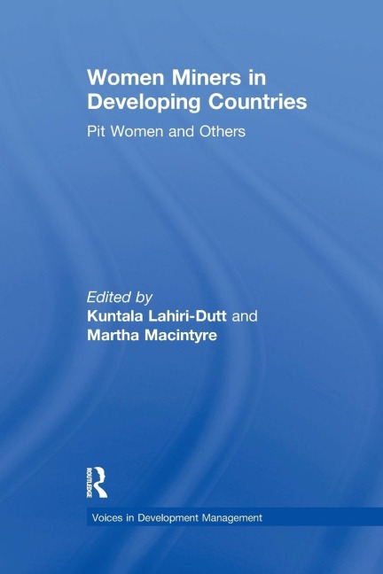Women Miners in Developing Countries: Pit Women and Others
