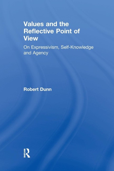 Values and the Reflective Point of View: On Expressivism, Self-Knowledge and Agency