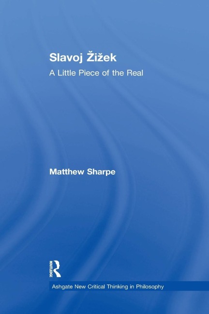 Slavoj ¿i¿ek: A Little Piece of the Real