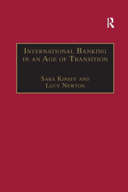 International Banking in an Age of Transition: Globalisation, Automation, Banks and Their Archives