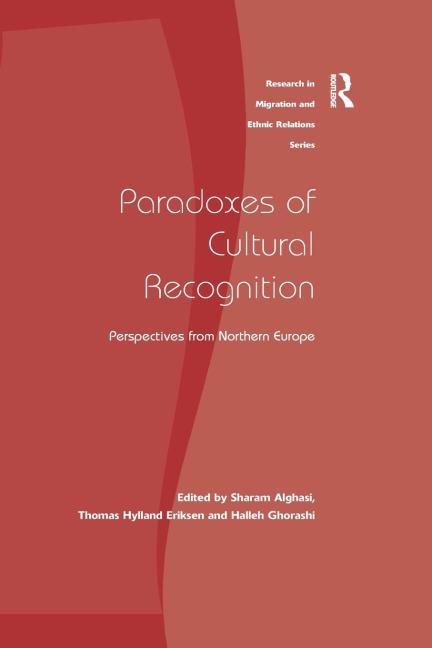 Paradoxes of Cultural Recognition: Perspectives from Northern Europe