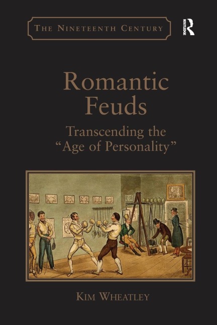 Romantic Feuds: Transcending the Age of Personality