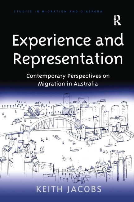 Experience and Representation: Contemporary Perspectives on Migration in Australia