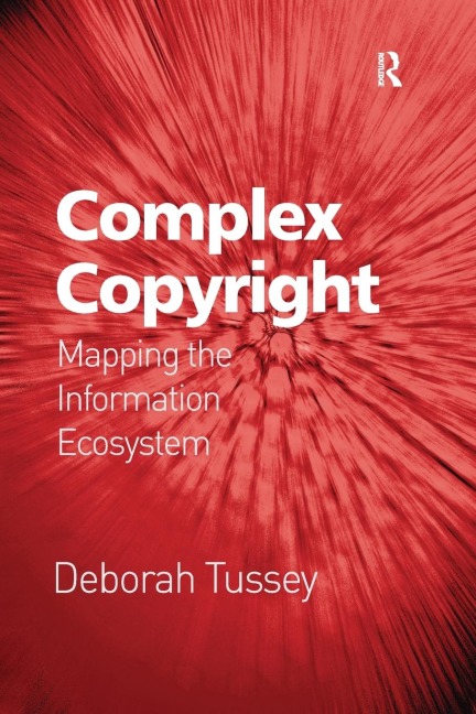 Complex Copyright: Mapping the Information Ecosystem
