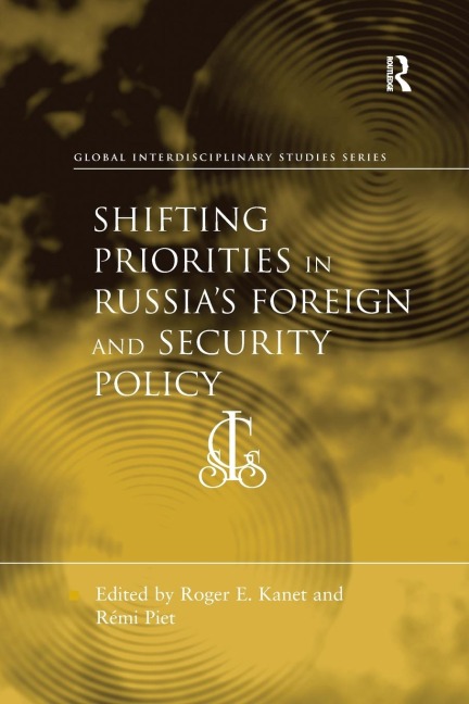 Shifting Priorities in Russias Foreign and Security Policy