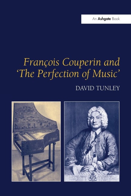 François Couperin and The Perfection of Music