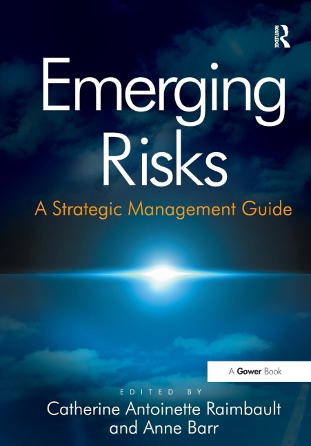 Emerging Risks: A Strategic Management Guide