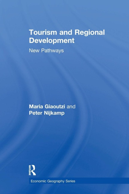 Tourism and Regional Development: New Pathways