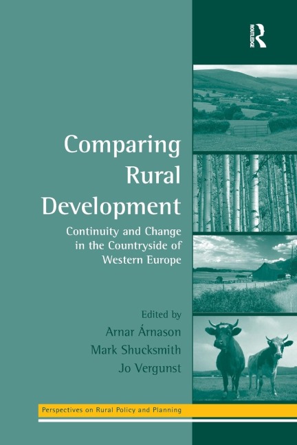 Comparing Rural Development: Continuity and Change in the Countryside of Western Europe