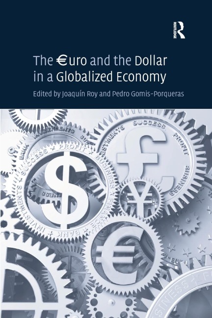 The EURuro and the Dollar in a Globalized Economy