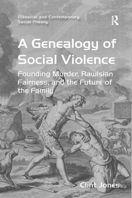 A Genealogy of Social Violence: Founding Murder, Rawlsian Fairness, and the Future of the Family