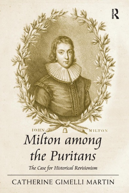 Milton among the Puritans: The Case for Historical Revisionism