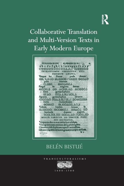 Collaborative Translation and Multi-Version Texts in Early Modern Europe