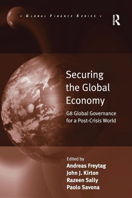Securing the Global Economy: G8 Global Governance for a Post-Crisis World