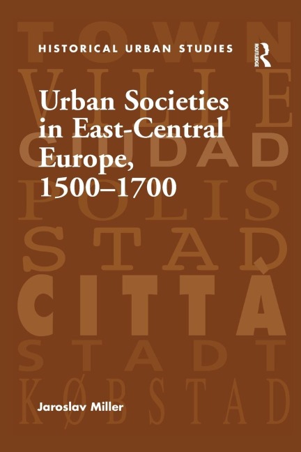 Urban Societies in East-Central Europe, 1500-1700