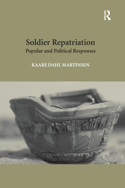 Soldier Repatriation: Popular and Political Responses