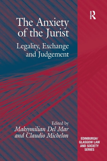 The Anxiety of the Jurist: Legality, Exchange and Judgement
