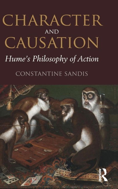 Character and Causation: Humes Philosophy of Action