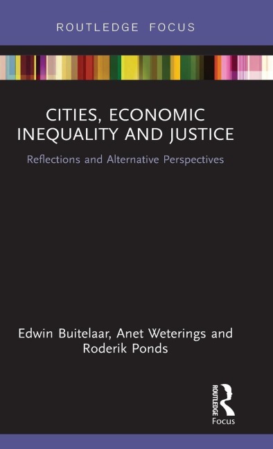 Cities, Economic Inequality and Justice: Reflections and Alternative Perspectives