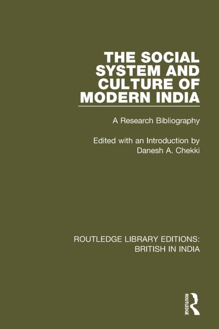 The Social System and Culture of Modern India: A Research Bibliography